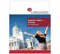 English (Usa) - Finnish For Beginners: A Book In 2 Languages (Multilingual Edition)