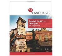 English (Usa) - Georgian For Beginners: A Book In 2 Languages