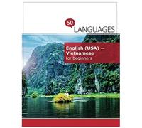 English (Usa) - Vietnamese For Beginners: A Book In 2 Languages (Multilingual Edition)