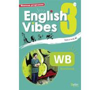 English Vibes 3e workbook Edition 2017 - Rebecca Dahm - Belin Éducation - broché - Scolaire / Universitaire
