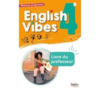 English Vibes 4e A2, B1 - Livre Du Professeur
