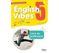 English Vibes 5e A2, B1 - Livre Du Professeur