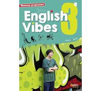 English Vibes, manuel d'anglais LV1 3e livre de l'élève