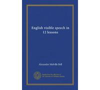 English visible speech in 12 lessons