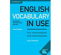 English Vocabulary in Use. Pre-intermediate and Intermediate. 4th Edition. Book with answers