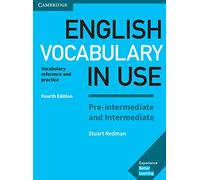 English Vocabulary in Use Pre- & Intermediate – Livre avec corrigés: Référence et pratique