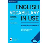 English Vocabulary in Use Upper-Intermediate Book with Answers and Enhanced eBook: Vocabulary Reference and Practice