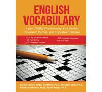 English Vocabulary: Learn 750 Big Words through Fun Stories, Crossword Puzzles, and Enjoyable Exercises