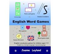 English Word Games: English vocabulary games for children ages 7-11 - English as a foreign language / second language