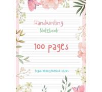 English Writing Notebook 4 Lines: 4 Line Book For Child Writing : Improve Handwriting For Children : Four Line Handwriting Practice Books : Exercise ... Handwriting Paper 100 Pages 8.5x11 Inches