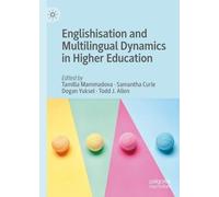 Englishisation and Multilingual Dynamics in Higher Education