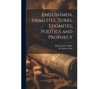 Englishmen, Israelites, Turks, Edomites, Politics And Prophecy