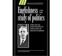 Englishness And the Study of Politics, Ideas in Context Julia Stapleton (Auteur)