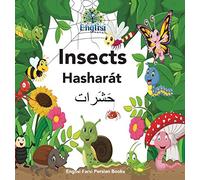 Englisi Farsi Persian Books Insects Hasharát: In Persian, English & Finglisi: Insects Hasharát