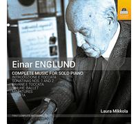 Englund, Einar : Intégrale de L’oeuvre pour Piano Solo