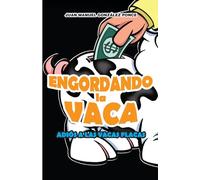 ENGORDANDO LA VACA: ADIOS A LAS VACAS FLACAS