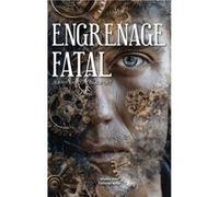 Engrenage fatal Jean-François Beaufort (Auteur)