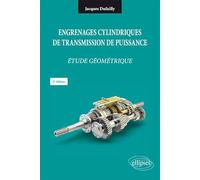 Engrenages cylindriques de transmission de puissance: Etude géometrique