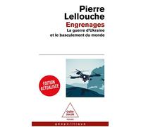 Engrenages La guerre d'Ukraine et le basculement de monde - Pierre Lellouche - Odile Jacob - Poche - Essai
