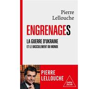 Engrenages La guerre d'Ukraine et le basculement du monde - Pierre Lellouche - Odile Jacob - broché - Etude
