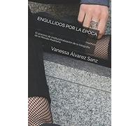 Engullidos Por La Época: El Proceso De Institucionalización De La Fotografía De La Movida Madrileña