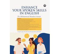 ENHANCE YOUR SPOKEN SKILLS IN ENGLISH