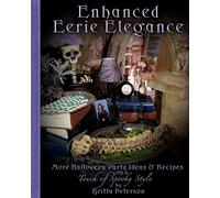 Enhanced Eerie Elegance: More Halloween Party Ideas & Recipes with a Touch of Spooky Style