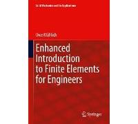 Enhanced Introduction To Finite Elements For Engineers