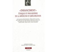 Enhancement" : Éthique Et Philosophie De La Médecine D'amélioration