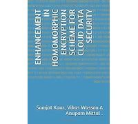 Enhancement In Homomorphic Encryption Scheme For Cloud Data Security