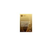 Enhancement Of Industrial Energy Efficiency And Sustainability