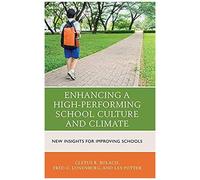 Enhancing A High-Performing School Culture And Climate