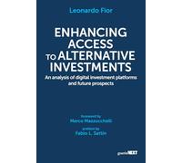 Enhancing access to alternative investments. An analysis of digital investment platforms and future prospects