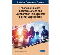 Enhancing Business Communications And Collaboration Through Data Science Applications