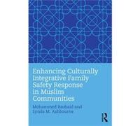 Enhancing Culturally Integrative Family Mohammed Muslim Resource Centre For Social Support And Integration Baobaid, Lynda M University Of Guelph Ashbourne, Ontario (Auteur)