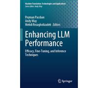 Enhancing LLM Performance: Efficacy, Fine-Tuning, and Inference Techniques