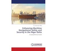 Enhancing Maritime Navigational Safety and Security in the Niger Delta: A Comprehensive Guide