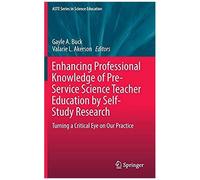 Enhancing Professional Knowledge Of Pre-Service Science Teacher Education By Self-Study Research