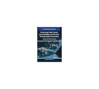 Enhancing Public Sector Accountability And Services Through Digital Innovation Paperback Book