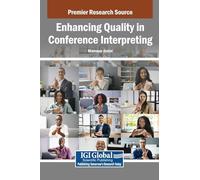 Enhancing Quality in Conference Interpreting