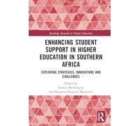 Enhancing Student Support in Higher Education in Southern Africa: Exploring Strategies, Innovations and Challenges