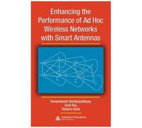 Enhancing The Performance Of Ad Hoc Wireless Networks With Smart Antennas