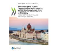 Enhancing the Public Procurement Performance Measurement Framework in Hungary