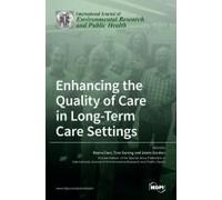 Enhancing The Quality Of Care In Long-Term Care Settings