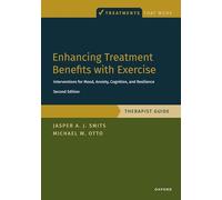 Enhancing Treatment Benefits With Exercise - Tg: Component Interventions for Mood, Anxiety, Cognition, and Resilience