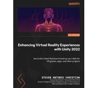 Enhancing Virtual Reality Experiences With Unity 2022