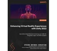 Enhancing Virtual Reality Experiences With Unity 2022