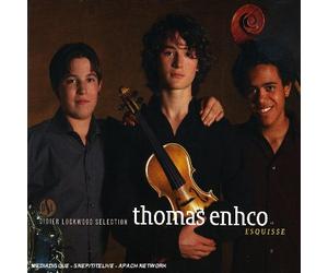 Enhco, Thomas - Esquisse