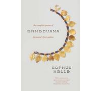 Enheduana: The Complete Poems of the World's First Author
