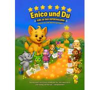 Enico und Du Eure 28 Tage Superchallenge: Ein besonderes Weihnachtsgeschenk für alle Kinder, die Spaß, Abenteuer, Challenge und tägliche Erfolgsmomente lieben.